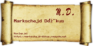 Markschejd Dókus névjegykártya